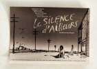 5 photos d'exploitation du film LE SILENCE D'AILLEURS (1990)