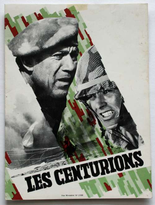Les Centurions Synopsis du film LES CENTURIONS (1966)